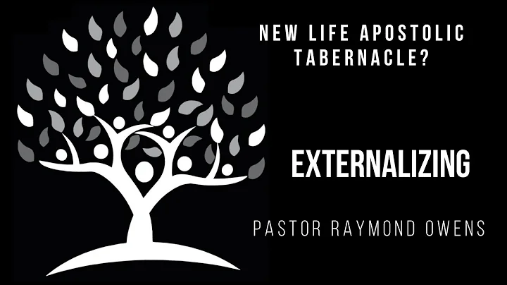 Externalizing - Pastor Raymond Owens