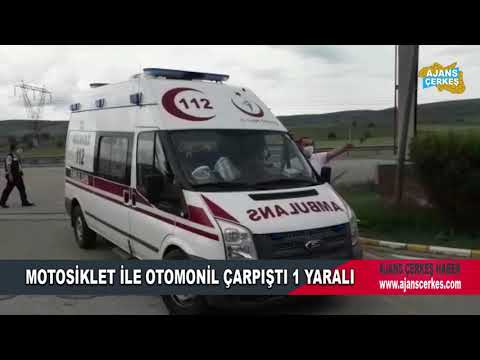 Çerkeş'te Kaza 1 Yaralı! Yaralı Ambulans Helikopter ile gönderildi