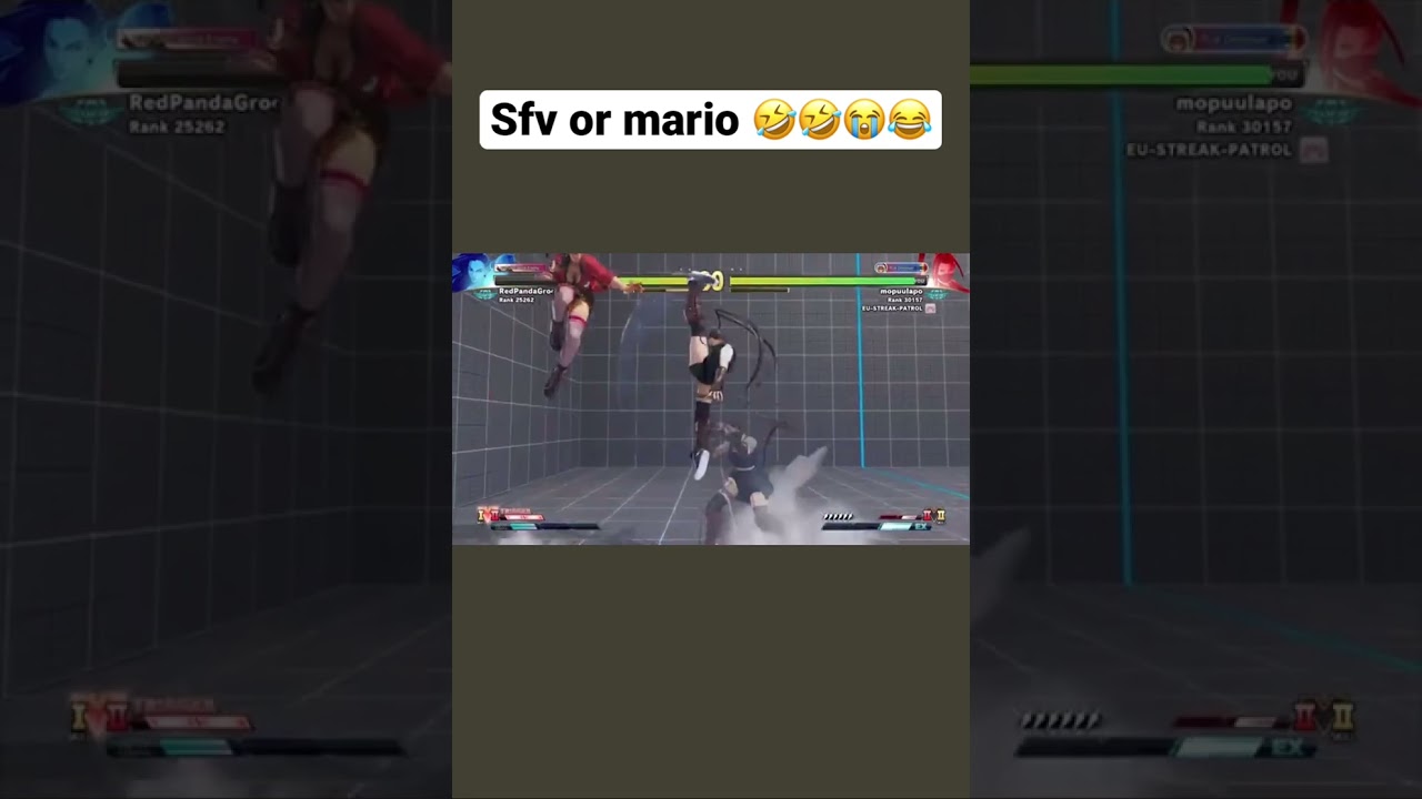Sfv or mario 😂😭🤣😂. 