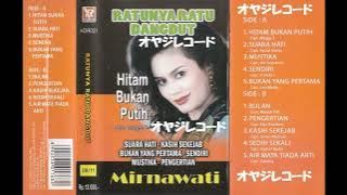 Hitam Bukan Putih / Mirnawati (Original Full)