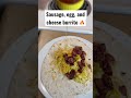 How to make Sausage, egg, and cheese 🌯 🔥 #healtylife #motivational #food