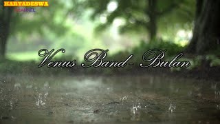 VENUS BAND - BULAN || UN LYRIC VIDEO