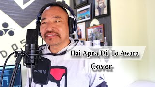 Hai Apna Dil To Awara | Cover | Matubo Zeliang