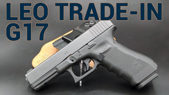 Police Trade in Glock Handguns! Glock 26 19 17 Gen 4 G26, G19, G17