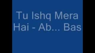 Tu Ishq Mera Hai