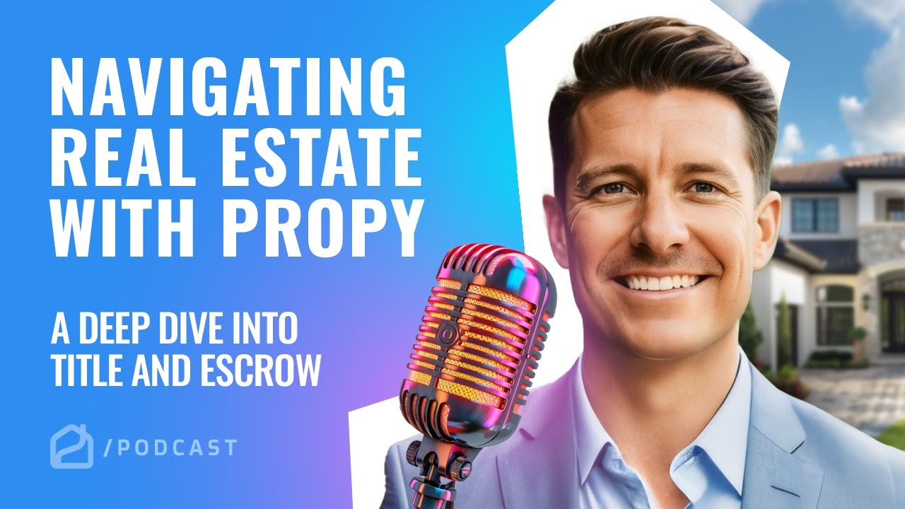 Navigating Real Estate with Propy: A Deep Dive into Title and Escrow