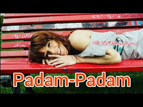 "Padam Padam" ,Zaz, (Lyrics French)