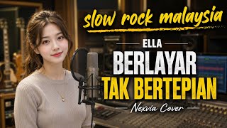 ELLA – Berlayar Tak Bertepian | Slow Rock Malaysia Cover Paling Menyentuh Hati 🎸