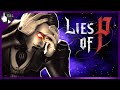 LIES OF P IS A PERFECT CHAOS - Nyx Plays