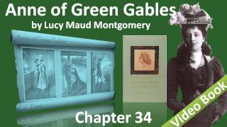 Chapter 34 - Anne of Green Gables by Lucy Maud Montgomery - A Queen's Girl screenshot 4