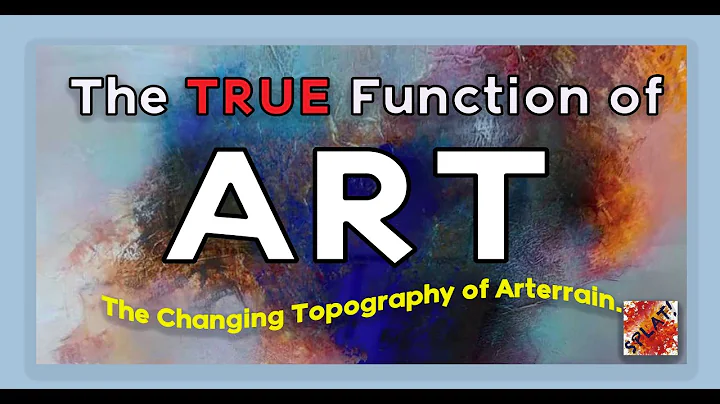 The TRUE Function of Art. You'll NEVER guess!!!