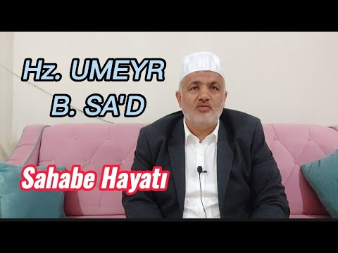 Hz. Umeyr b. Sa'd (r.a) | Sahabe Hayatı | Kürtçe Vaaz