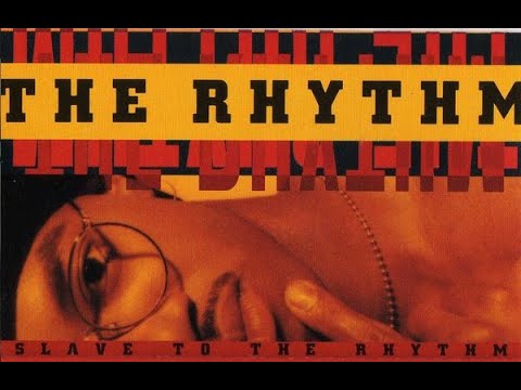 The Rhythm — The Rhythm - Slave To The Rhythm (1991)