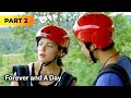 ‘Forever and a Day’ FULL MOVIE Part 2 | KC Concepcion, Sam Milby