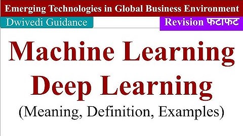 Machine Learning, Deep Learning, emerging, emerging technologies in global business environment, mba