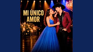 Mi `único amor