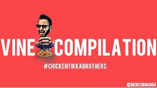 Vine Compilation | Featured on 9GAG TV | Chicken Tikka Brothers Vine Compilation | Featured on 9GAG TV | Chicken Tikka Brothers