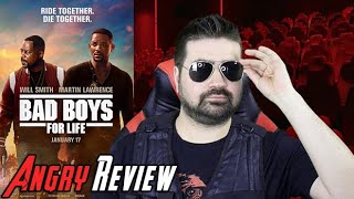 Bad Boys For Life - Angry Movie Review