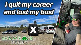 UPDATE - I Quit My Career, My Bus Is Stored...What's NEXT? by Shamrock Sean 1,591 views 2 years ago 14 minutes, 19 seconds