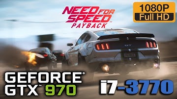 NFS Payback Ultra Settings | GTX 970 / i7-3770 | 1080p