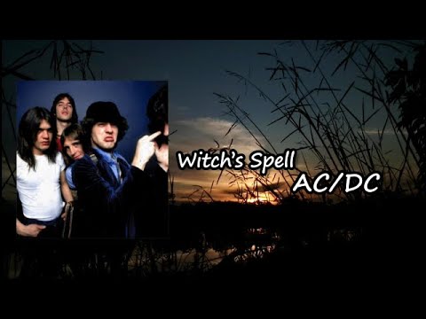 AcDc - Witch's Spell Lyrics