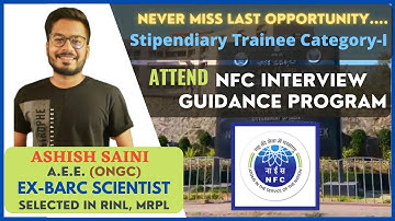 NFC Interview Guidance Program | Stipendiary Trainee Category-I | NFC Interview Strategy #BARC2021