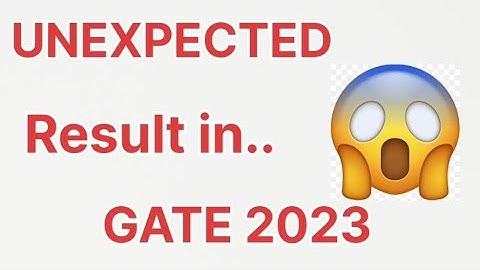 Unexpected results In EE ||GATE 2023||GATE Results