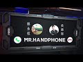 Edilson Lim 林永权 Ft. 关德辉 - Mr. Handphone