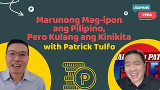3420 | Marunong Mag-ipon ang Pilipino, Pero Kulang ang Kinikita with Patrick Tulfo