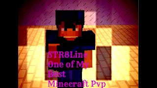 STR8Line, One of My Best Kohi Montages