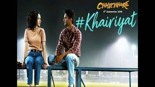 KHAIRIYAT SONG| ARIJIT SINGH - FILM CHHICHHORE