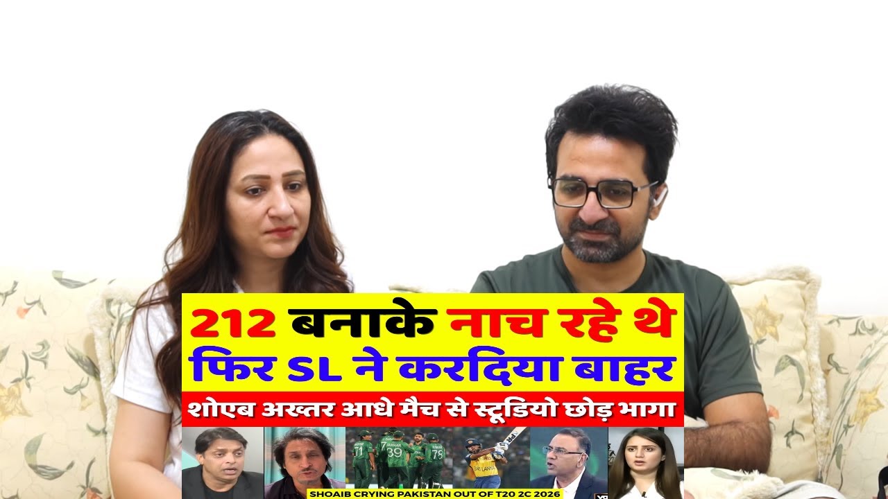 Pak Reacts to Shoaib Akhtar Crying SL Kicks Pak Out Of T20 WC 2026 Pak Vs SL T20 WC 2026 Highlights