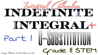 Assessment 1 SET A Indefinite Integral+U-substitution |Integral Calculus |Basic Calculus|Grade11STEM