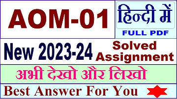 AOM 01 solved assignment 2023-24 in Hindi / aom 01 solved assignment 2024 / ignou aom 01