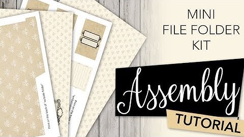 ASSEMBLY TUTORIAL | Mini File Folder Kit