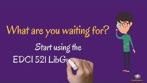 10 Reasons to use the EDCI 521 LibGuide