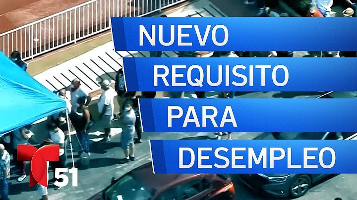 Nuevo requisito para solicitar beneficio por desempleo