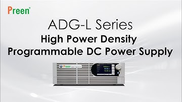 High Power Density Programmable DC Power Supply－ ADG-L Series