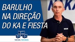 Capa do vídeo Barulho no sistema de direção do Ford Ka e Fiesta?