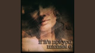 Lost In Whispers - Michael e