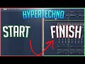 How to make hypertechno from start to full track fl studio tutorial