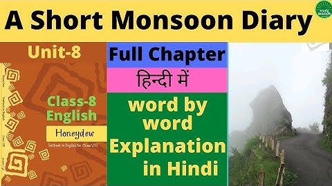 A Short Monsoon Diary Class 8 English | Class 8 English |