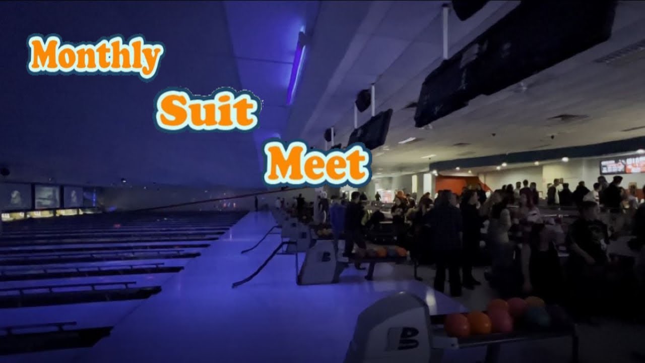Monthly Suit Meet Zone Bowling YouTube