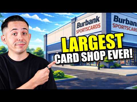 What's Inside The LARGEST Card Shop In The WORLD 🌎 *BURBANK SPORTS CARDS*
