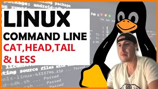 9 ~ CAT,HEAD,TAIL and LESS Linux Command Line