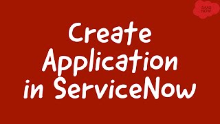 How to create Custom Scoped Application in ServiceNow screenshot 4