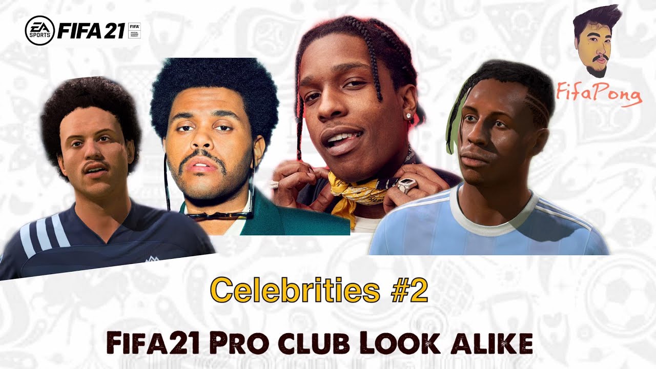FIFA 21 Faces Virtual Pro club Look alike Celebrities #2 ASAP Rocky // The Weekend