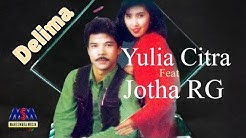 Jotha Rg feat. Yulia Citra - Delima [OFFICIAL]  - Durasi: 5:43. 