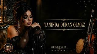 YANINDA DURAN OLMAZ - Arabesk