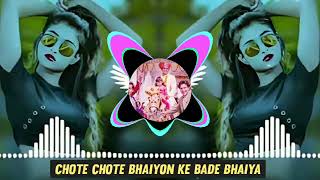Chote Chote Bhaiyon Ke Bade Bhaiya remix Dj Vm Vishal  Dj Dilip  